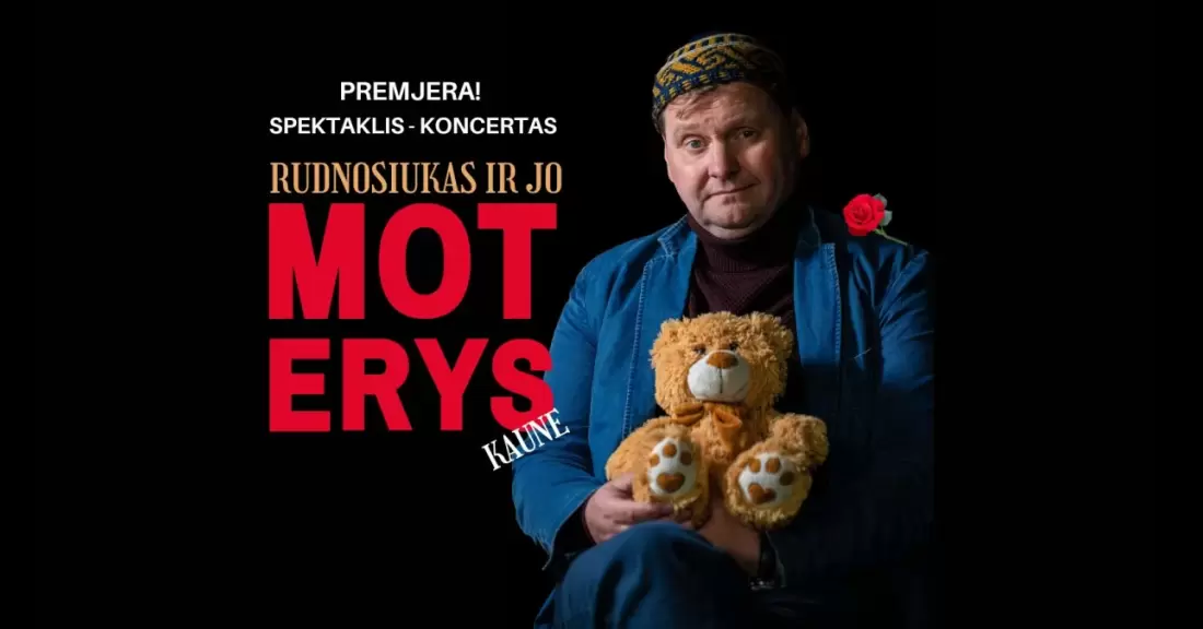 Pirkti bilietus Premjera! Rudnosiukas ir jo moterys Kaunas, Kauno valstybinis lėlių teatras Lapkritis 17