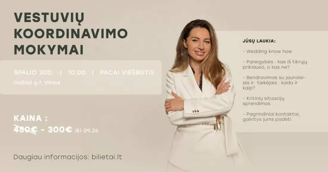 Pirkti bilietus VESTUVIŲ KOORDINAVIMO MOKYMAI Vilnius, Hotel PACAI (Konferencijų salė: Nu Jazz) Spalis 20