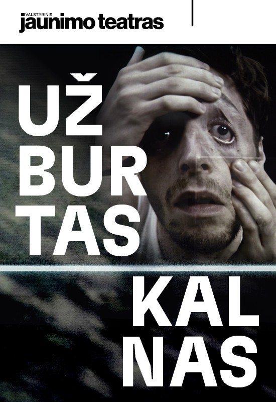 Pirkti bilietus UŽBURTAS KALNAS. Rež. Krystian Lupa Vilnius, Valstybinis jaunimo teatras Lapkritis 22