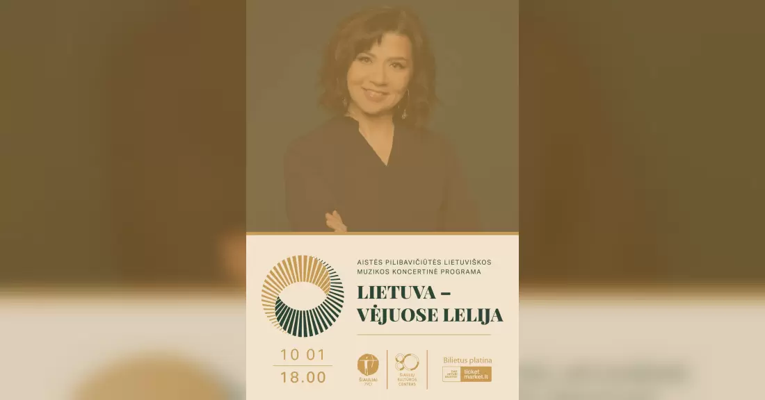 Pirkti bilietus Aistės Pilibavičiūtės lietuviškos muzikos koncertinė programa „Lietuva – vėjuose lelija“ Šiauliai, Šiaulių kultūros centro Rėkyvos kultūros namai Spalis 01