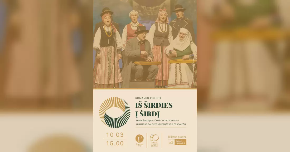 Pirkti bilietus Romansų popietė „Iš širdies į širdį“, skirta Šiaulių kultūros centro folkloro ansamblio „Salduvė“ kūrybinės veiklos 40-mečiui Šiauliai, Šiaulių kultūros centro galerija „Laiptai“ Spalis 03