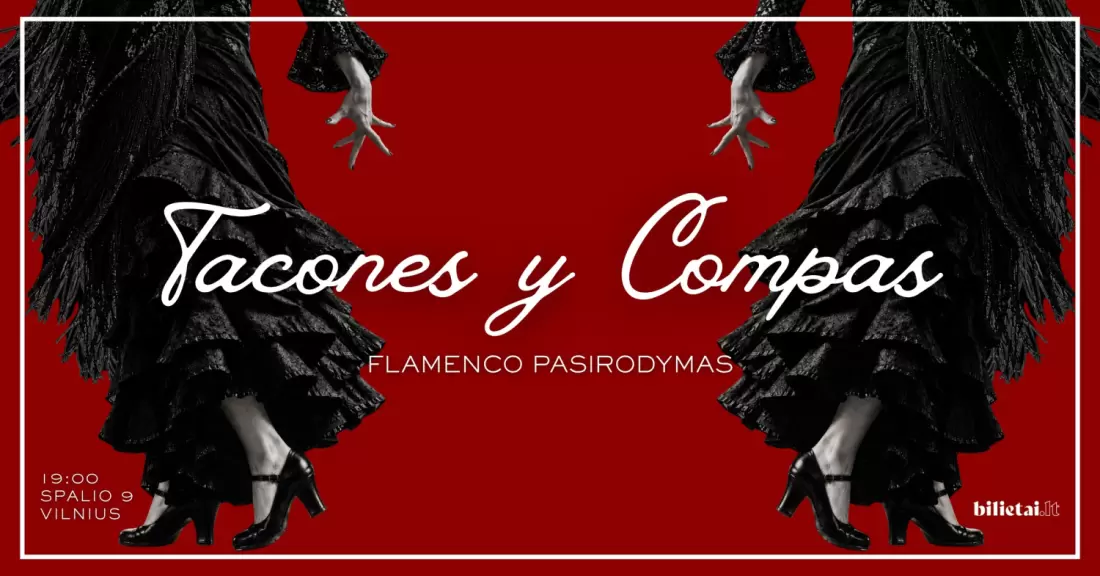 Pirkti bilietus Tacones y compas Vilnius, Flamenko klubas TIENTOS Spalis 09