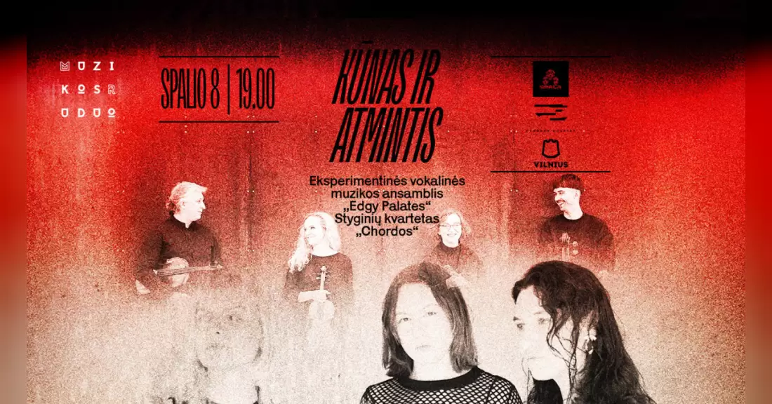 Pirkti bilietus Edgy Palates + Chordos | KŪNAS IR ATMINTIS ø MUZIKOS RUDUO 2026 Vilnius, SMALA Spalis 08