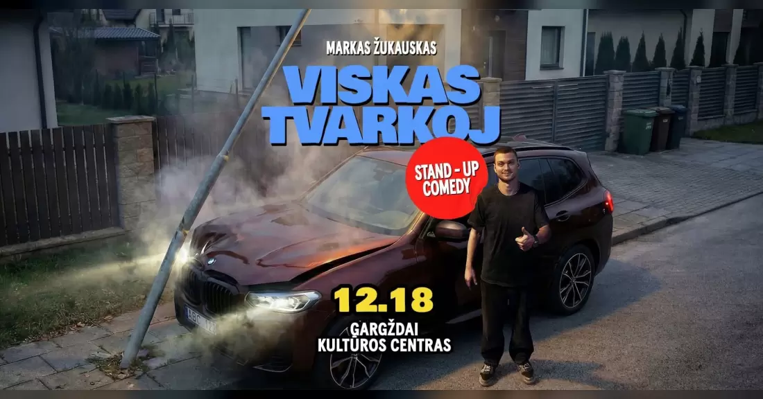 Pirkti bilietus Markas Žukauskas “Viskas Tvarkoj” Stand up Gargždai Gargždai, Gargždų kultūros centras Gruodis 18