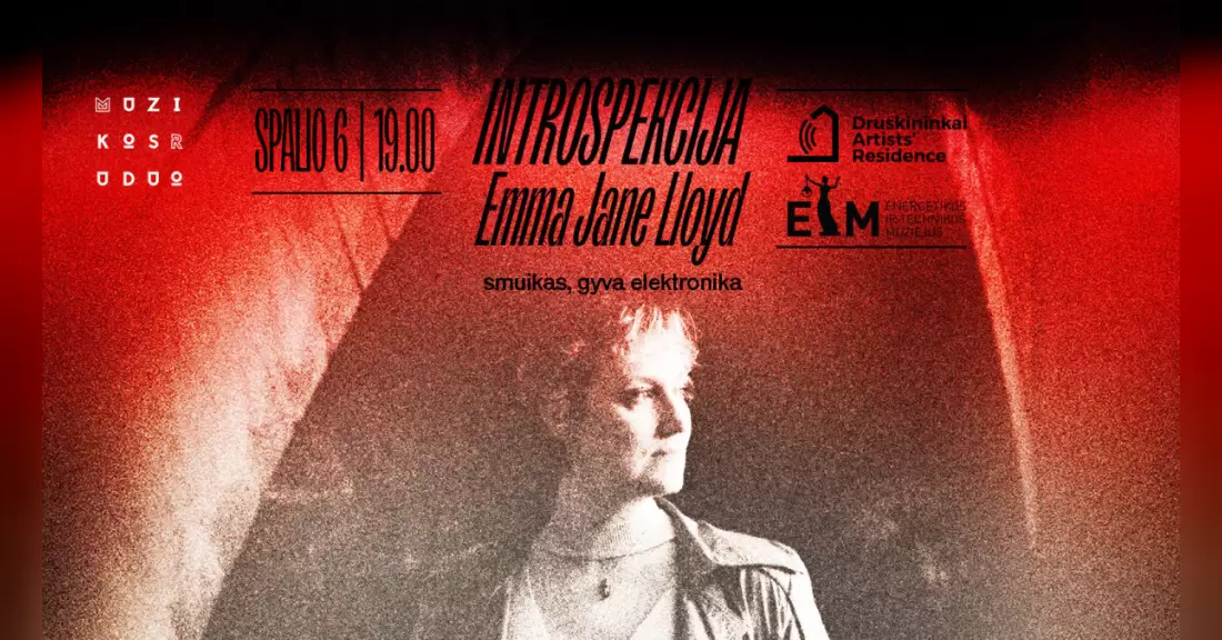 Pirkti bilietus Emma Jane Lloyd | INTROSPEKCIJA ø MUZIKOS RUDUO 2026 Vilnius, Energetikos ir technikos muziejus Spalis 09