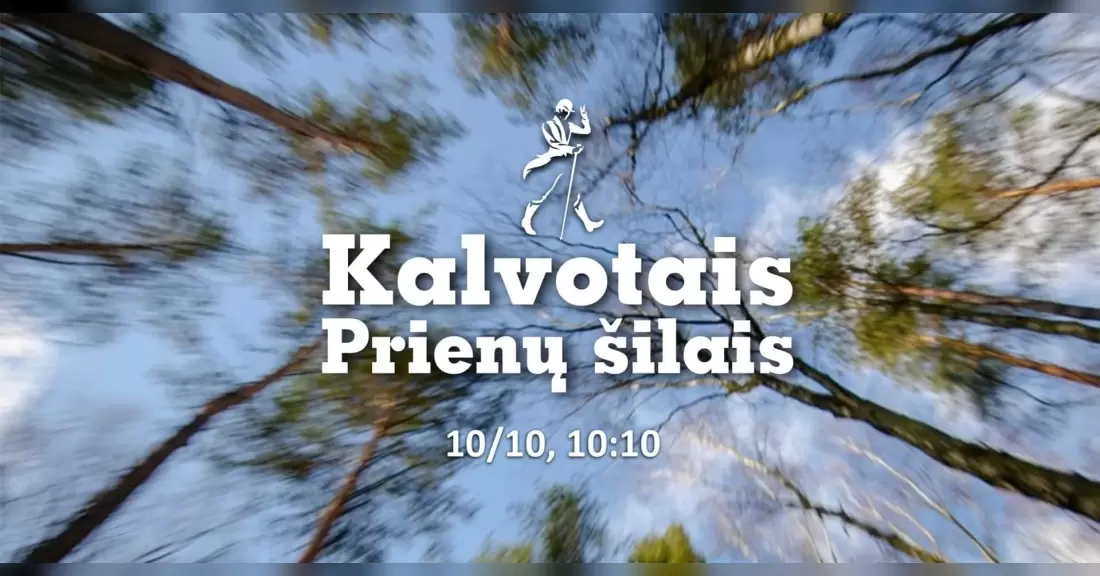 Pirkti bilietus Kalvotais Prienų šilais Prienai, Kranto g. 7 Spalis 10