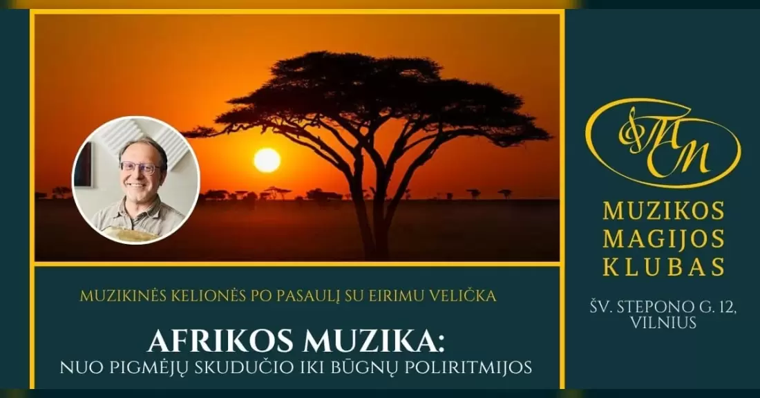 Pirkti bilietus Muzikinės kelionės su Eirimu Velička | Afrikos muzika Vilnius, Muzikos magijos klubas Spalis 11