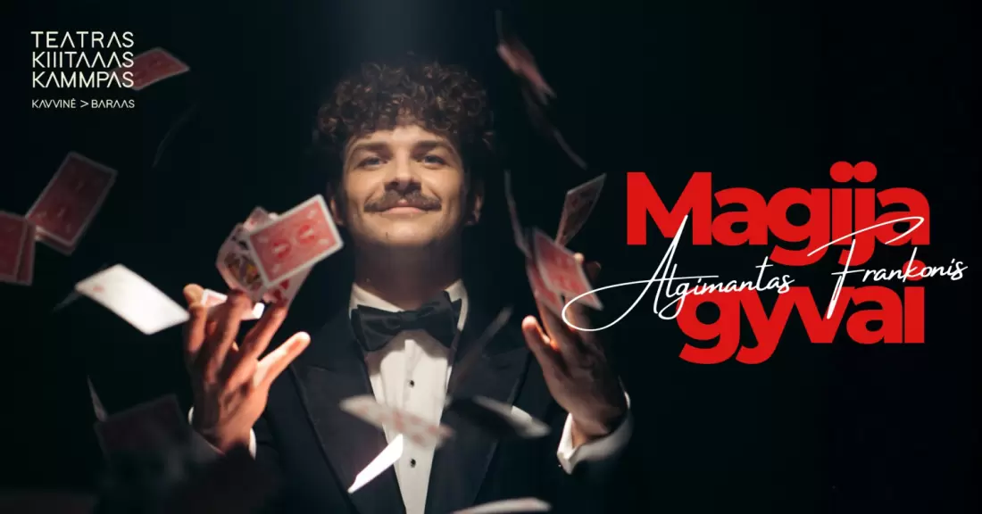 Pirkti bilietus MAGIJA GYVAI | Iliuzionisto Algimanto Frankonio šou Vilnius, Teatro KITAS KAMPAS kavinė-baras Lapkritis 10