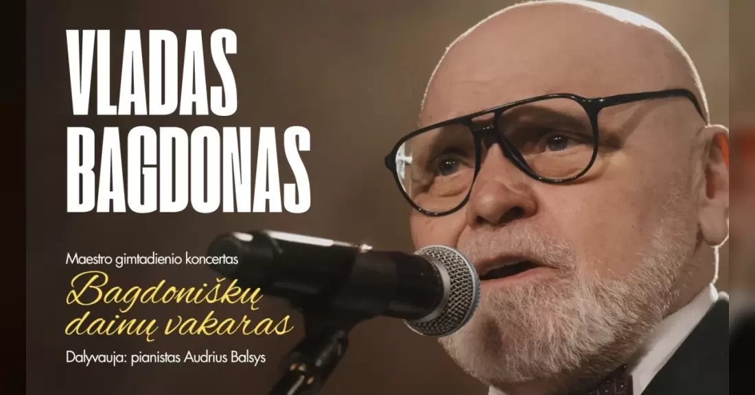 Pirkti bilietus Vladas Bagdonas. „Bagdoniškų dainų vakaras“. Maestro gimtadienio koncertas. | Tamsta klubas Vilnius, TAMSTA muzikos klubas 2027 Sausis 16