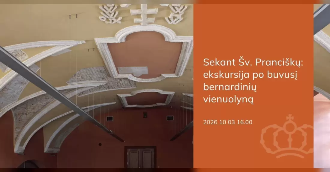Pirkti bilietus Sekant Šv. Pranciškų: ekskursija po buvusį bernardinių vienuolyną Vilnius, Bažnytinio paveldo muziejus Spalis 03