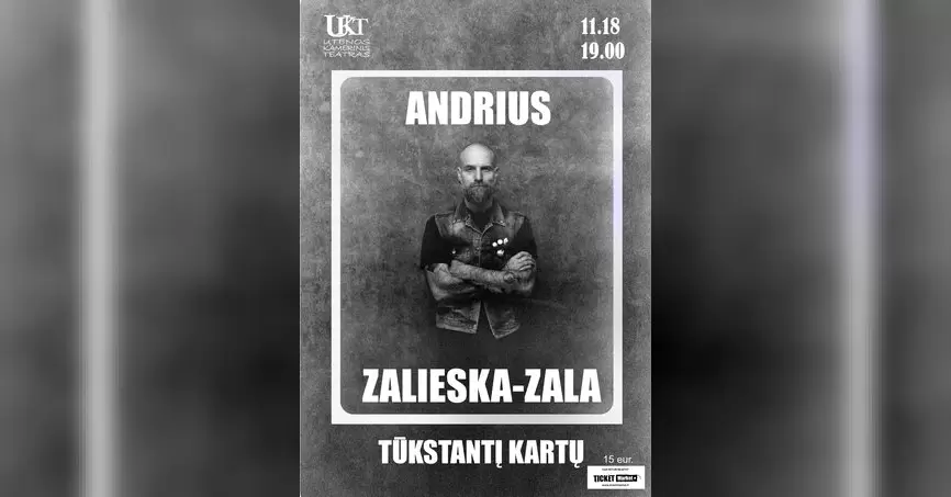 Pirkti bilietus Andriaus Zalieskos-Zalos koncertas “TŪKSTANTĮ KARTŲ” Utena, Utenos Kamerinis teatras Lapkritis 18