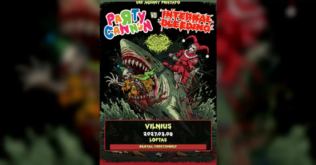 Pirkti bilietus Party Cannon + Internal Bleeding + Guttural Slug | VILNIUS Vilnius, Menų fabrikas LOFTAS 2027 Kovas 08