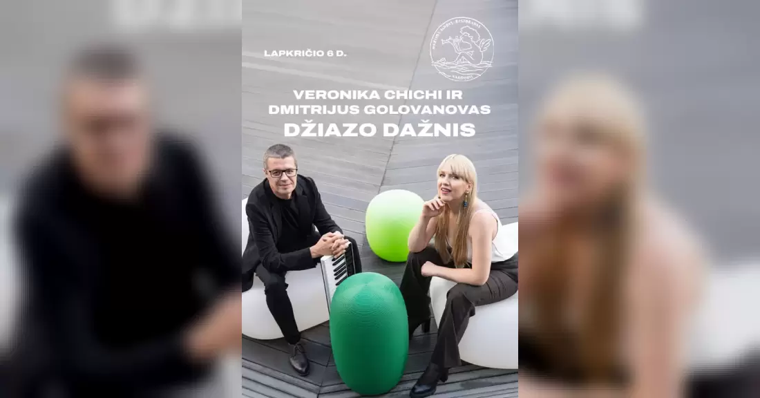 Pirkti bilietus Veronika ChiChi ir Dmitrijus Golovanovas - Džiazo dažnis Palanga, Muzikos klubas Vandenis Lapkritis 06