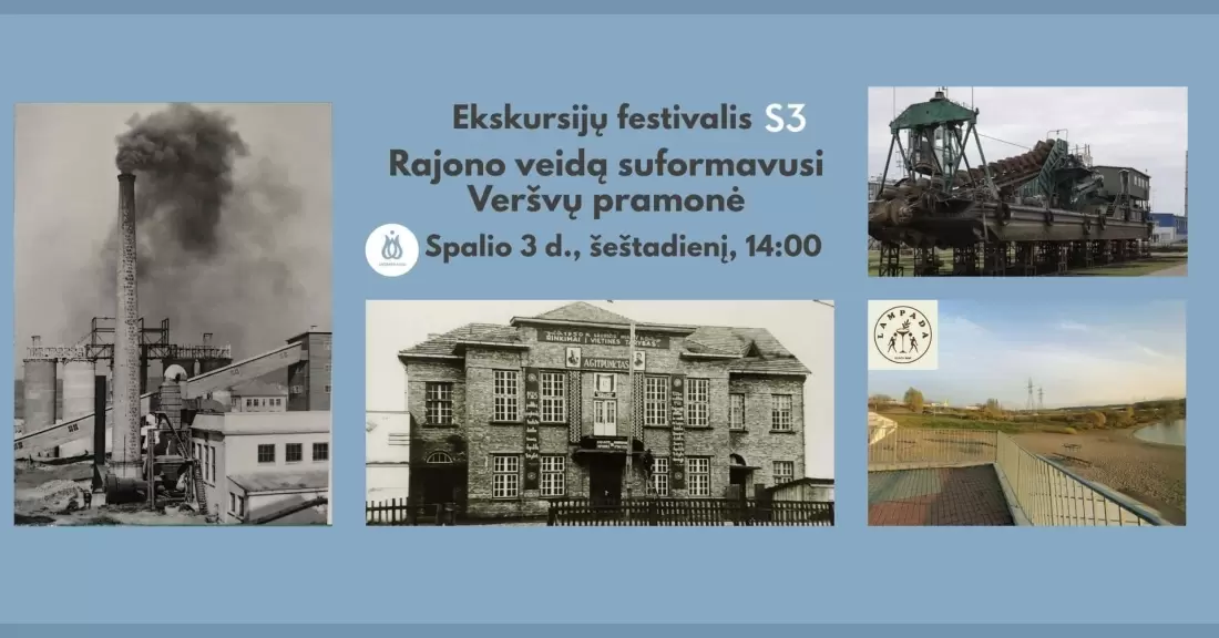 Pirkti bilietus S3 EKSKURSIJA SU REGISTRACIJA: Rajoną suformavusi Veršvų pramonė Kaunas, Lampada Beach Bar Spalis 03-16