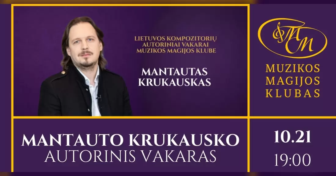 Pirkti bilietus Mantauto Krukausko autorinis vakaras Vilnius, Muzikos magijos klubas Spalis 21