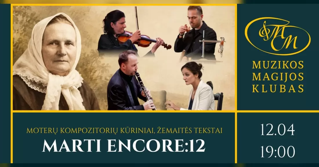 Pirkti bilietus Marti Encore:12 Vilnius, Muzikos magijos klubas Gruodis 04
