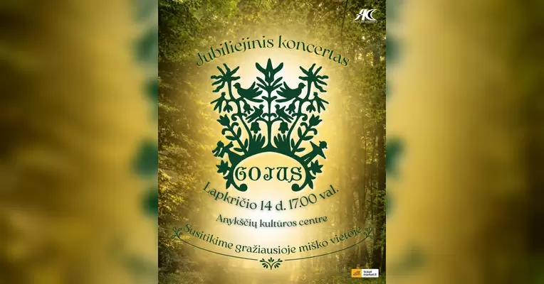 Pirkti bilietus Anykščių kultūros centro liaudiškų šokių kolektyvo „Gojus“ jubiliejinis koncertas Anykščiai, Anykščių kultūros centras Lapkritis 14