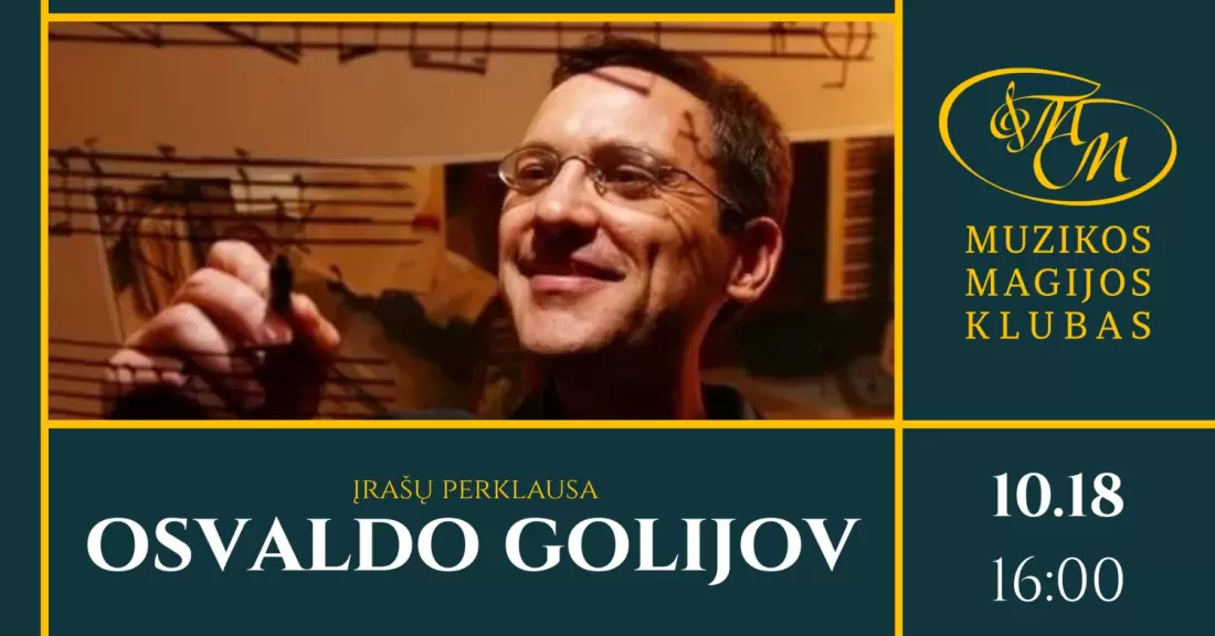 Pirkti bilietus Osvaldo Golijov | įrašų perklausa Vilnius, Muzikos magijos klubas Spalis 18