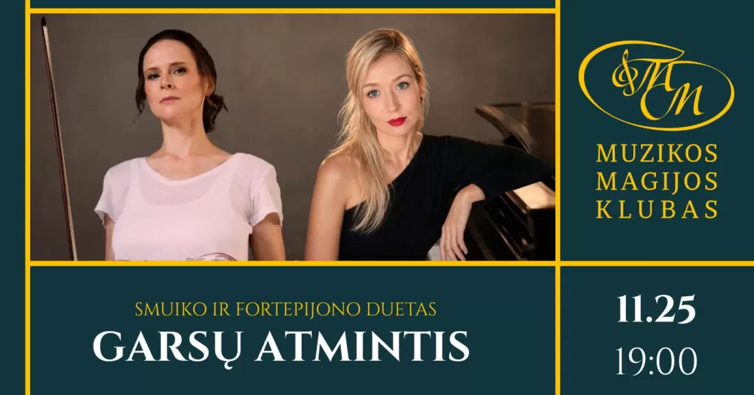 Pirkti bilietus Garsų atmintis | N. Gordeyeva ir J. Sadaunykaitė Vilnius, Muzikos magijos klubas Lapkritis 25