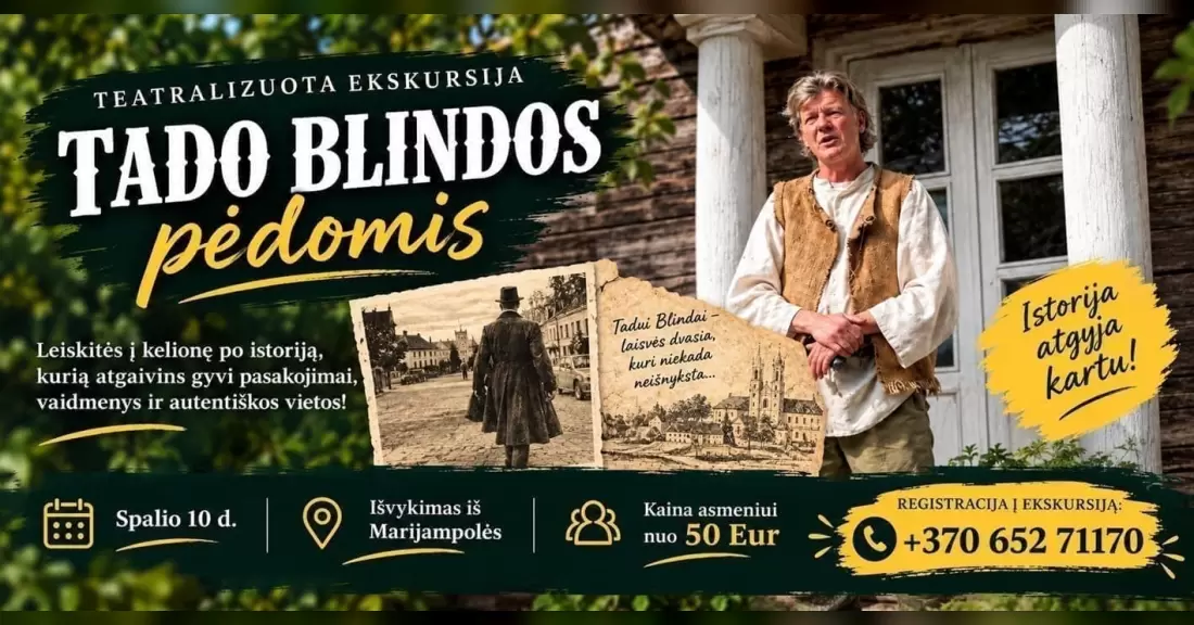 Pirkti bilietus Teatralizuota ekskursija Tado Blindos pėdomis Marijampolės, Išvykimas iš Vilkaviškio Spalis 10