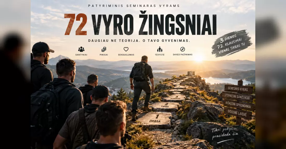Pirkti bilietus 72 Vyro žingsniai – trijų dienų patirtinis savaitgalis vyrams Vilnius raj., Provansalio dvaras Lapkritis 20-22