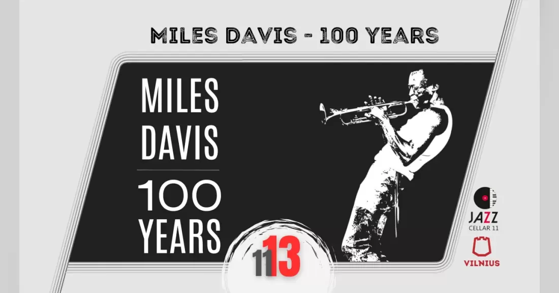 Pirkti bilietus Miles Davis tribute - Celebrating 100 years anniversary Vilnius, Jazz Cellar 11 Lapkritis 13