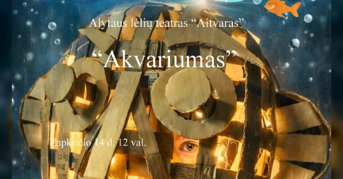 Pirkti bilietus Spektaklis „Akvariumas“ Alytus, Lėlių kambarys Lapkritis 14