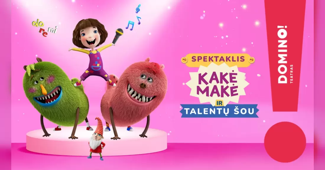 Pirkti bilietus DOMINO teatras | KAKĖ MAKĖ IR TALENTŲ ŠOU Vilnius, DOMINO teatras Gruodis 30