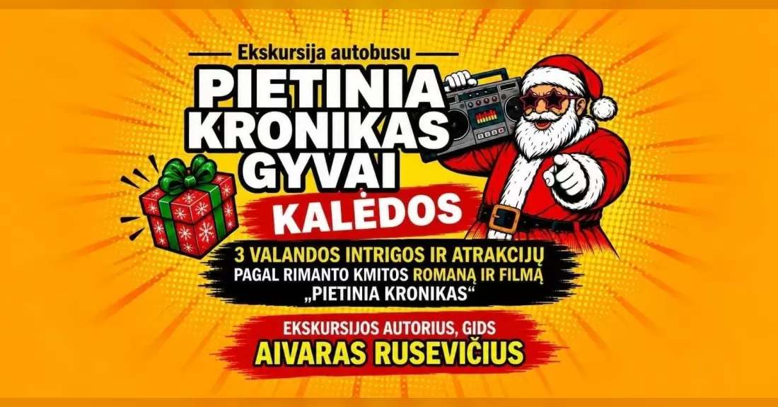 Pirkti bilietus KALĖDINĖ EKSKURSIJA AUTOBUSU „PIETINIA KRONIKAS GYVAI