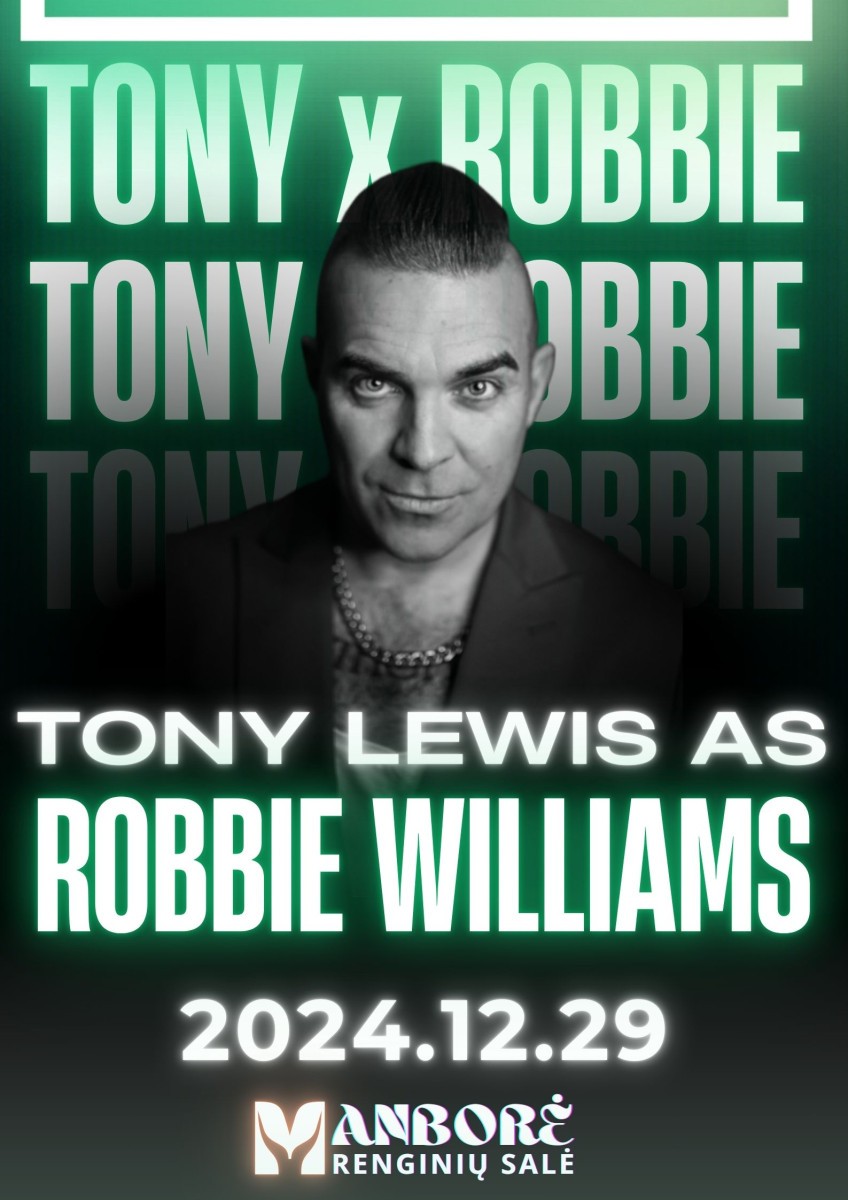 Pirkti bilietus Tony Lewis as ROBBIE WILLIAMS | Renginių salė 