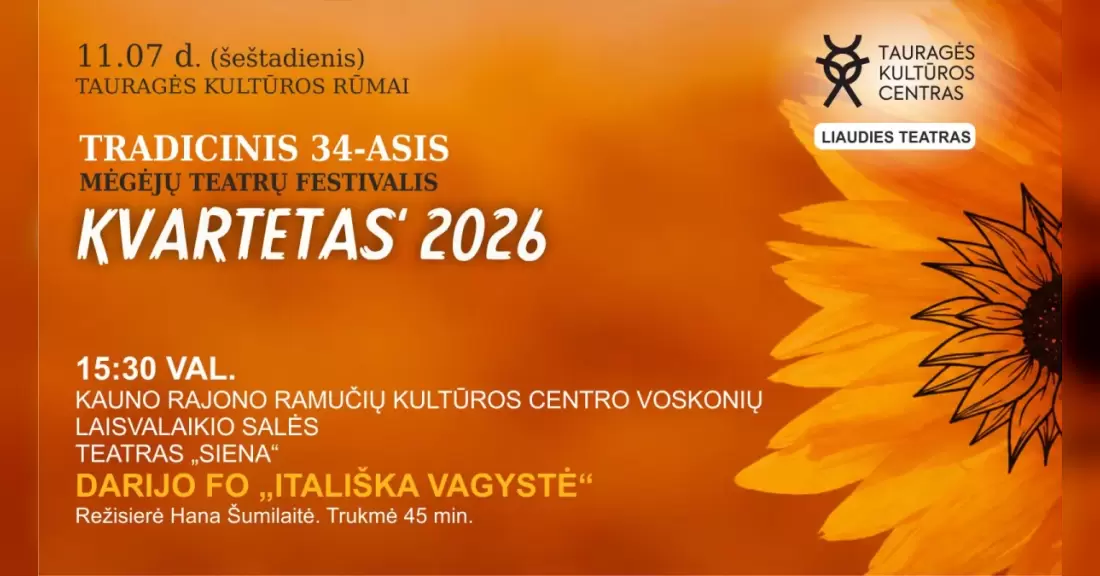 Pirkti bilietus Mėgėjų teatrų festivalis „KVARTETAS 2026“. Kauno r. teatro „Siena“ spektaklis „ITALIŠKA VAGYSTĖ“ Tauragė, Tauragės kultūros rūmai Lapkritis 07
