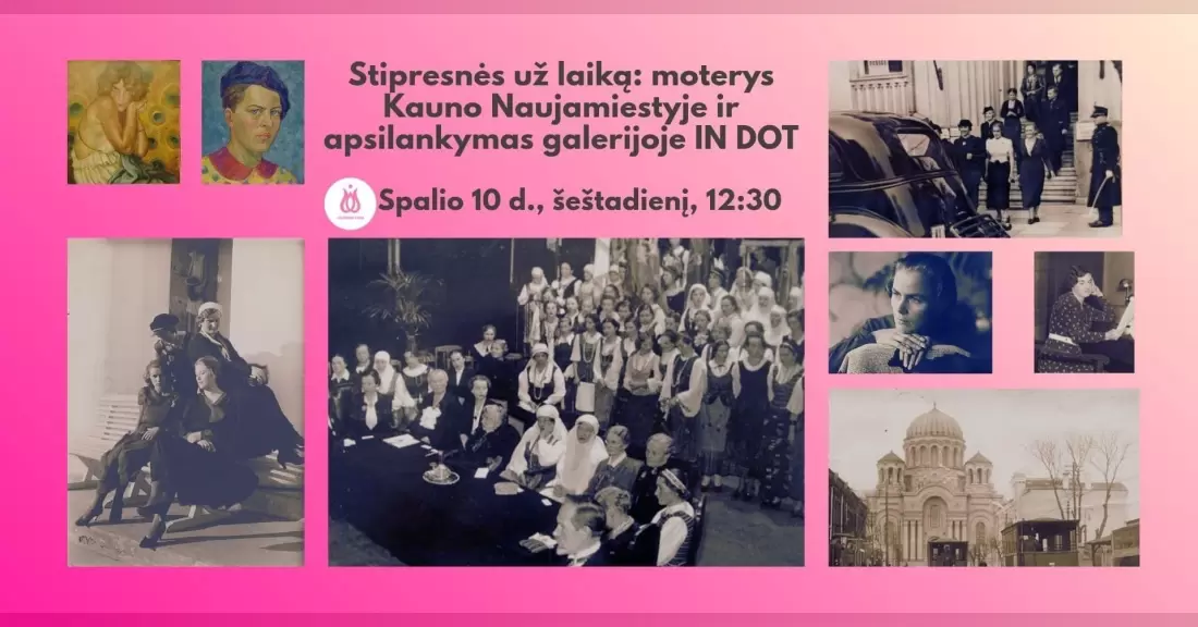 Pirkti bilietus EKSKURSIJA SU REGISTRACIJA: Stipresnės už laiką: moterys Kauno Naujamiestyje ir apsilankymas galerijoje IN DOT Kaunas, Šv. Arkangelo Mykolo bažnyčia (Soboras) Spalis 10