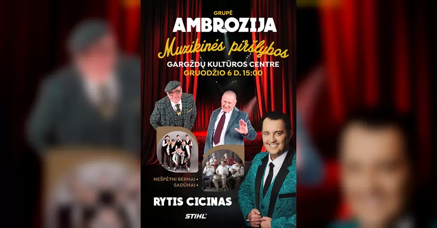 Pirkti bilietus Grupė AMBROZIJA. MUZIKINĖS PIRŠLYBOS Gargždai, Gargždų kultūros centro „4 VANDENŲ“ renginių salė Gruodis 06