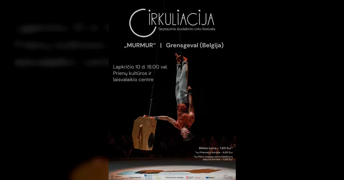 Pirkti bilietus Trupės „Grensgeval“ (Belgija) akrobatinis garso teatro spektaklis MURMUR Prienai, Prienų kultūros ir laisvalaikio centras Lapkritis 10