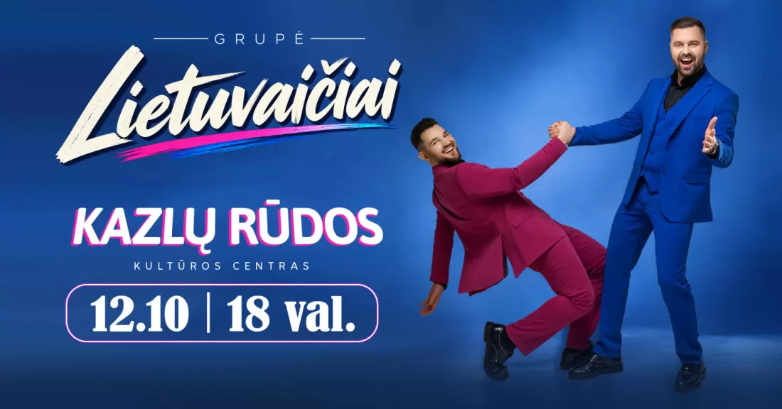 Pirkti bilietus Grupė Lietuvaičiai | Kazlų Rūda Kazlų Rūda, Kazlų Rūdos kultūros centras Gruodis 10