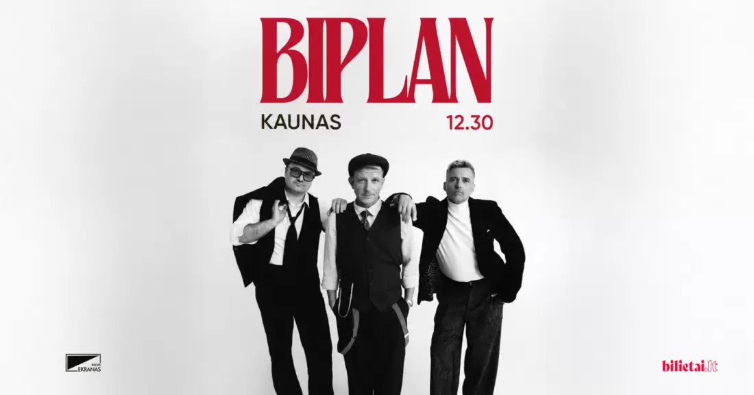 Pirkti bilietus BIPLAN Kaunas, Kauno kultūros centro Girstučio padalinys Gruodis 30