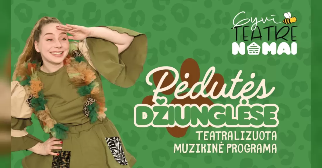 Pirkti bilietus Teatralizuota muzikinė programa mažiesiems „Pėdutės džiunglėse“ | GyviTeatre | Vilnius Vilnius, GyviTeatre NAMAI Spalis 11