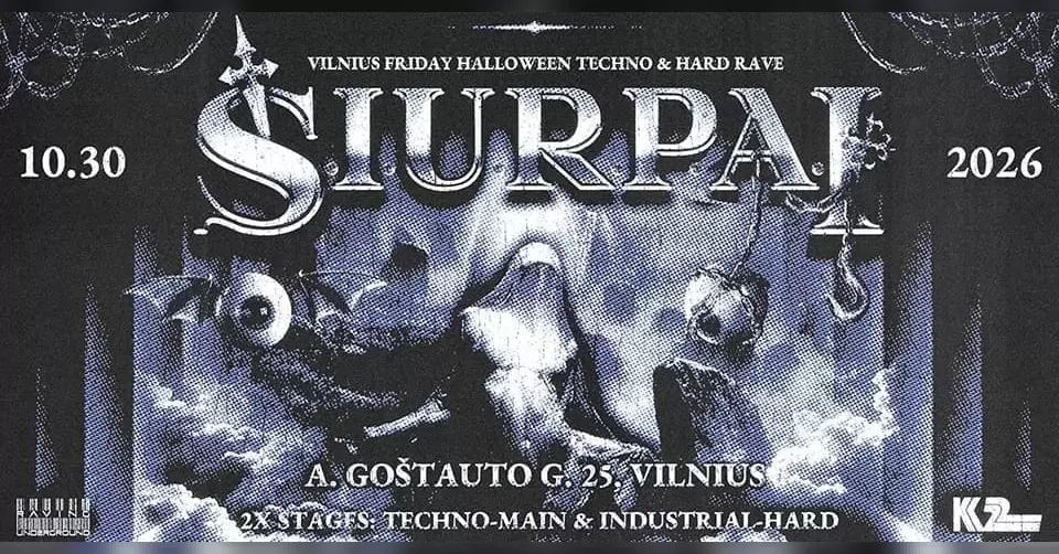 Pirkti bilietus †Š.I.U.R.P.A.I+ VILNIUS FRIDAY HALLOWEEN TECHNO & HARD RAVE @ K2 | 2026.10.30 Vilnius, K2 Comedy Club Spalis 30-31