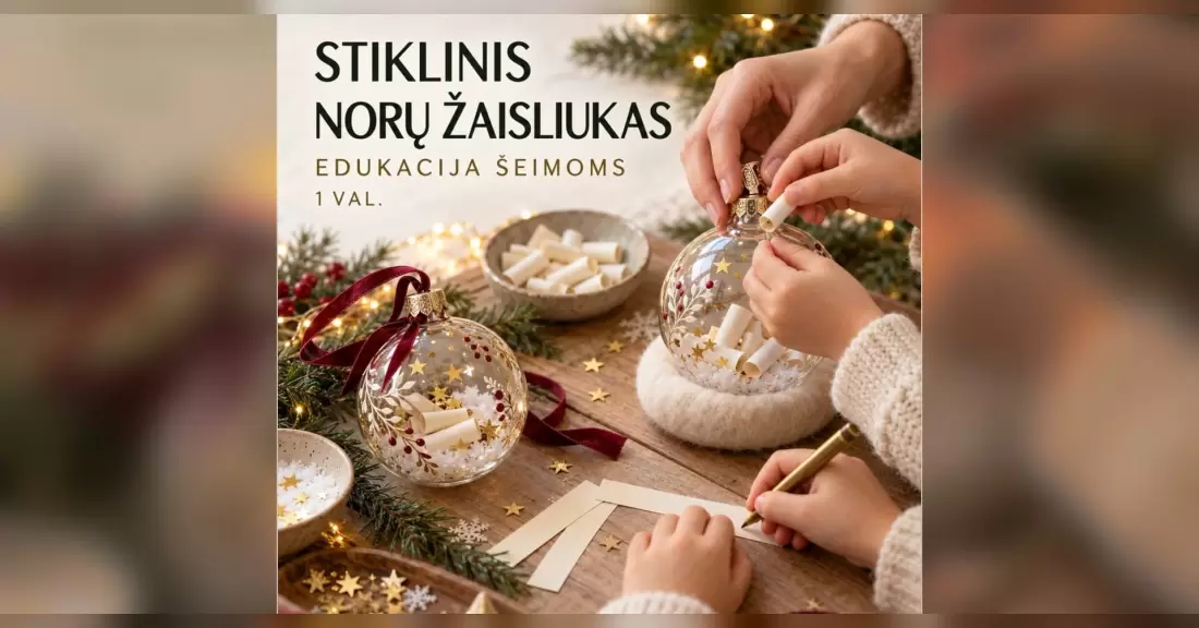 Pirkti bilietus Edukacija ,,Stiklinis norų žaisliukas