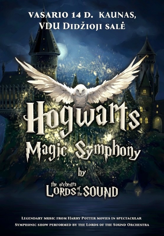 Pirkti bilietus (Kaunas) HOGWARTS Magic Symphony Kaunas, VDU didžioji salė Vasaris 15