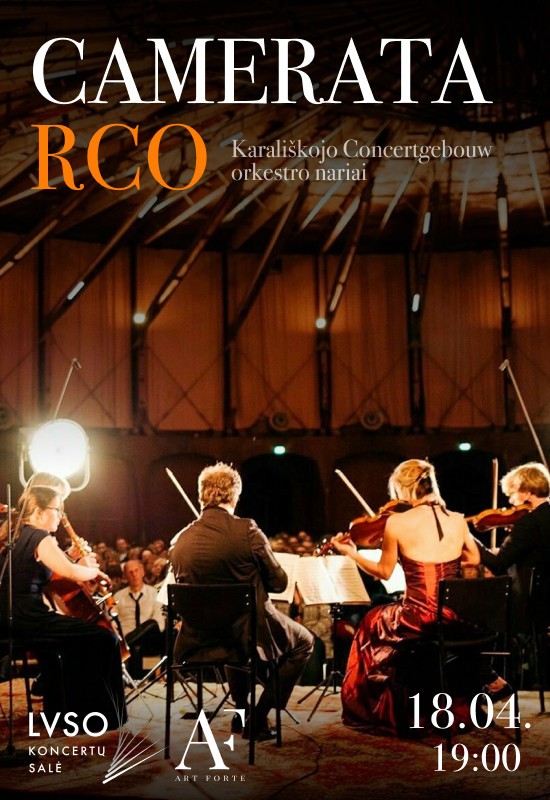 Pirkti bilietus CAMERATA RCO members of the Royal Concertgebouw Orchestra Vilnius, LVSO koncertų salė Balandis 18