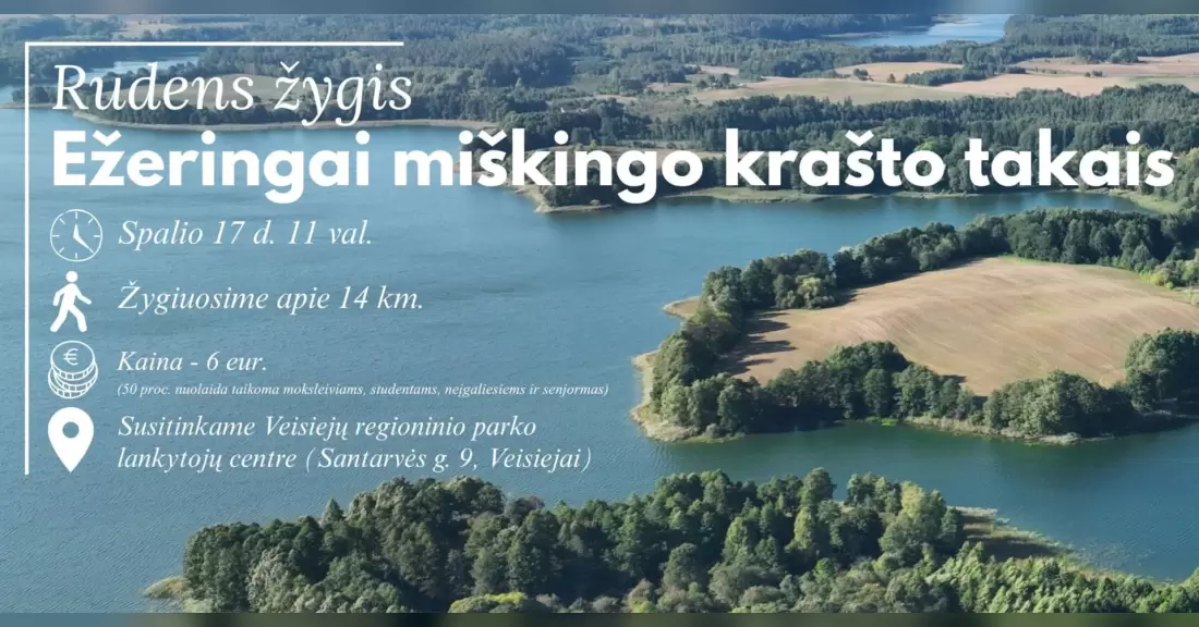 Pirkti bilietus Rudens žygis Veisiejų regioniniame parke Veisiejai, Santarvės g. 9 Spalis 17