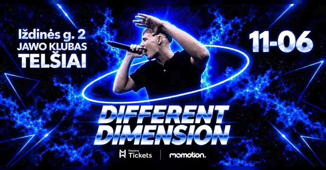 Pirkti bilietus DIFFERENT DIMENSION | TELŠIAI | 11-06 Telšiai, Jawo Lapkritis 06