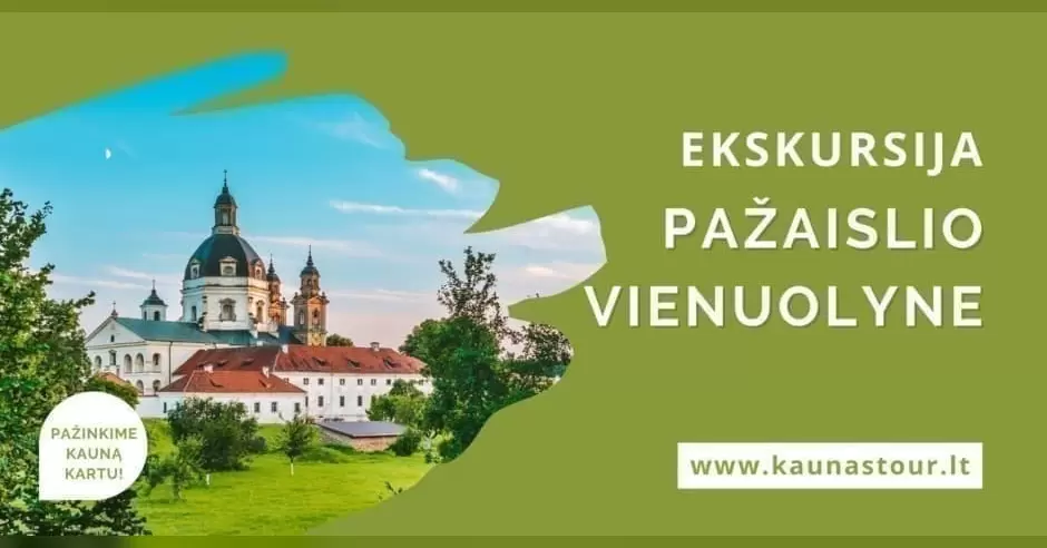 Pirkti bilietus EKSKURSIJA PAŽAISLIO VIENUOLYNE IR BAŽNYČIOJE Kaunas, Pažaislio vienuolynas Lapkritis 07