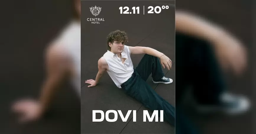 Pirkti bilietus DOVI MI Radviliškis, Central Hotel (Radvilų g. 9) Gruodis 11