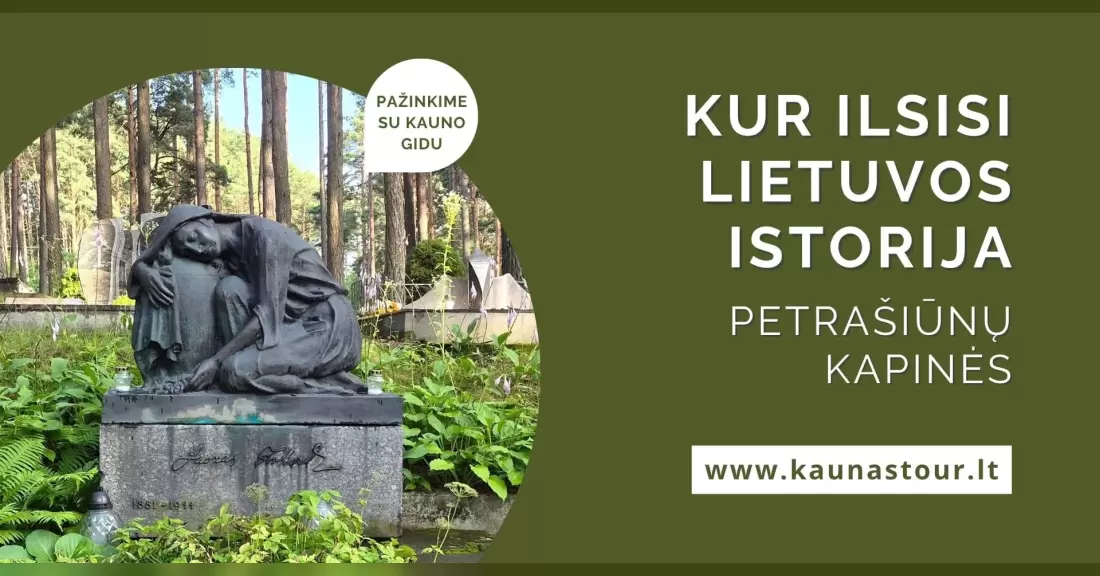 Pirkti bilietus KUR ILSISI LIETUVOS ISTORIJA. PETRAŠIŪNŲ KAPINĖS. Ekskursija Kaunas, Kauno miesto (Petrašiūnų) kapinės Lapkritis 02