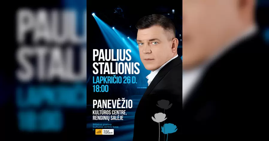 Pirkti bilietus Paulius Stalionis Panevėžys, Panevėžio kultūros centro renginių salė Lapkritis 26