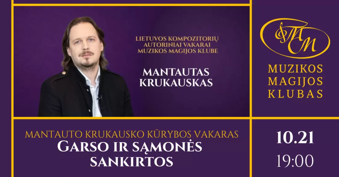 Pirkti bilietus Mantautas Krukauskas | Garso ir sąmonės sankirtos Vilnius, Muzikos magijos klubas Spalis 21