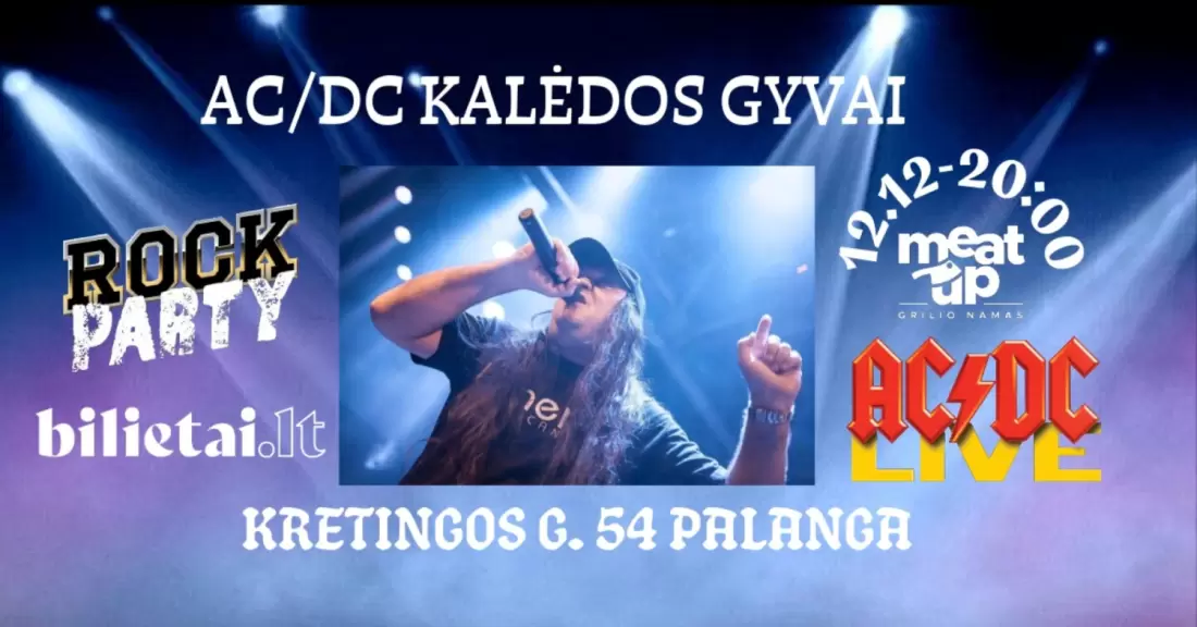 Pirkti bilietus AC/DC KALĖDOS GYVAI Palanga, MeatUp Grilio Namas Gruodis 12