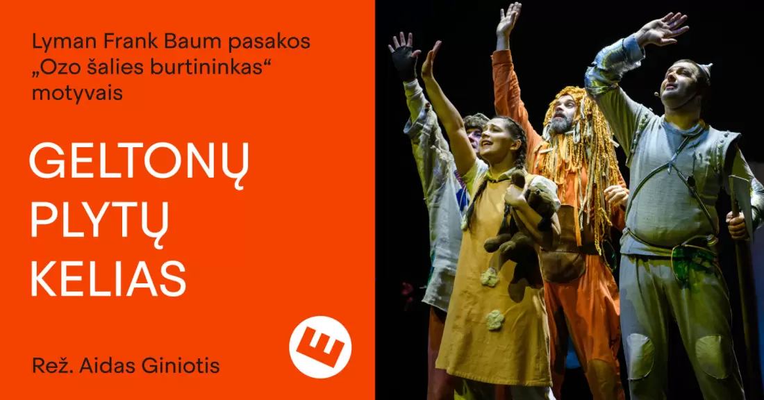 Pirkti bilietus KEISTUOLIAI | Geltonų plytų kelias Vilnius, Keistuolių teatras Gruodis 27